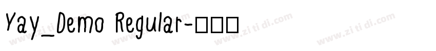 Yay_Demo Regular字体转换